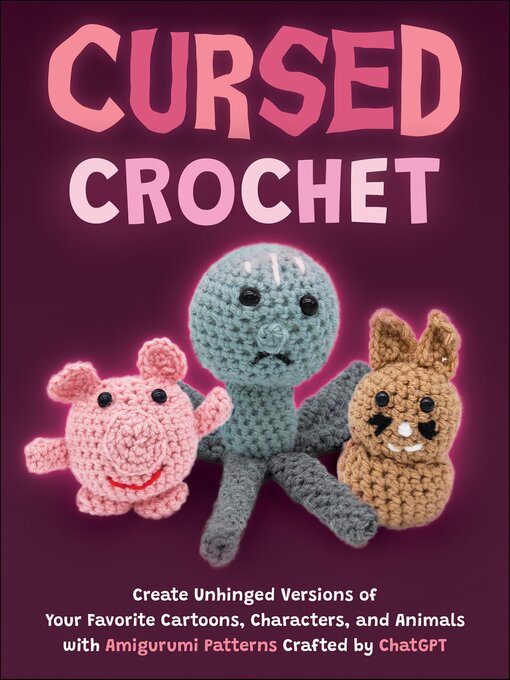 Title details for Cursed Crochet by Editors of Ulysses Press - Available